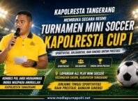 Jelang Hari Bhayangkara, Polresta Tangerang Gelar Turnamen Mini Soccer Kapolresta Tangerang Cup