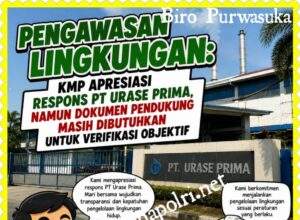 Pengawasan Lingkungan: KMP Apresiasi Respons PT Urase Prima, Namun Dokumen Pendukung Masih Dibutuhkan Untuk Verifikasi Objektif