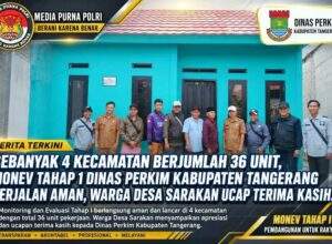 Monev Tahap 1 Dinas Perkim Kabupaten Tangerang Berjalan Aman, Warga Desa Sarakan Ucap Terimakasih