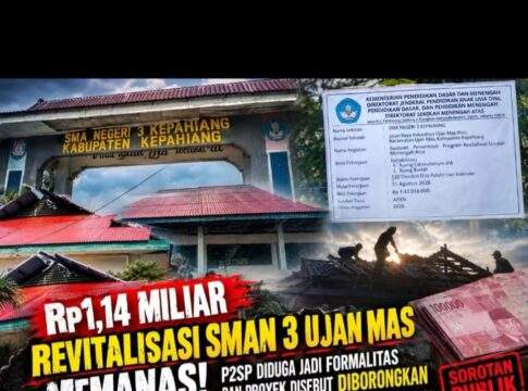 Rp 1,14 Miliar Revitalisasi SMAN 3 Ujan Mas Disorot: P2SP Diduga Formalitas, Kegiatan Disebut Diborongkan