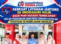 Perkuat Layanan Jantung di Indragiri Hilir, RSUD Puri Husada Tembilahan Gelar Peresmian dan Proctorship Cathlab, Targetkan 10 Pasien Jalani Tindakan
